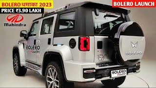 कल होगी Launch New Bolero💥 2023 MAHINDRA BOLERO MODEL  ₹380 Lakh Price Booking Open🔥🔥 [upl. by Lledo108]