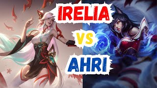 IRELIA VS AHRI leagueoflegends irelia gaming riotgames [upl. by Leakim]