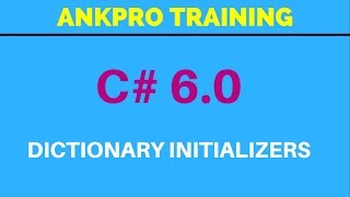 C 60  Part 3  Dictionary Initializers [upl. by Heyes]