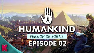 Un Monde de Merveilles  Partie Complète de HUMANKIND  ép 02 [upl. by Zetnahs]