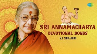 Sri Annamacharya Devotional Songs  MS Subblakshmi  Deva Devam Bhaje  Carnatic Classical Music [upl. by Hamian]