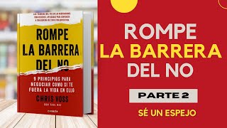 ROMPE LA BARRERA DEL NO PART 2 AudioLibro LAS NUEVAS REGLAS [upl. by Colet]