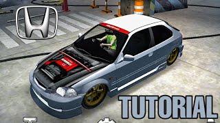 Car Parking Multiplayer  Best openhoodhonda civic EK  TUTORIAL [upl. by Slosberg]