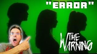 The Warning  ERROR  First Time Reaction [upl. by Teillo]