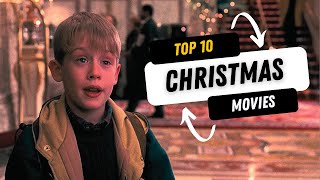 Top 10 BEST Christmas Movie of All Time [upl. by Zak]