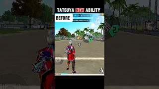 Tatsuya Character Ability changes 🔥 Free fire new Update New changesfreefireshortsahirgamingyt [upl. by Nnaul66]