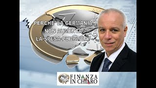 PERCHE’ LA GERMANIA NON AUMENTA LA SPESA PUBBLICA [upl. by Ynohtnaed971]