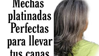 mechas platinadas ideales para cabello con cana [upl. by Ylrebmi442]