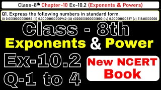 Class8 Ex102 Q1 to 4 Exponents and Powers Chapter10 Math New CBSE NCERT Book 202324 [upl. by Ybrek337]