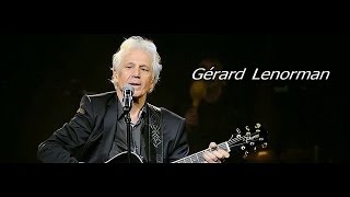 Et Moi Je Chante  Gérard Lenorman [upl. by Rangel]