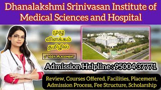 Dhanalakshmi Srinivasan Institute of Medical Sciences Perambalur  Allied Health Science College [upl. by Htes]