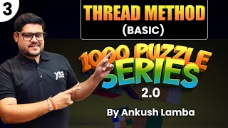 1000 Puzzle Series 20 Set  3  Bank Exams  Thread Method  Reasoning By Ankush Lamba [upl. by Bard]