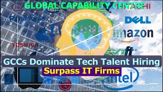 Indian Economy GCCs Dominate Tech Talent Hiring Surpass IT Firms globalcompany itservice hiring [upl. by Oirromed171]