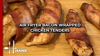 Air Fryer Bacon Wrapped Chicken Tenders [upl. by Mikal498]