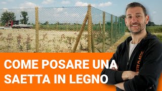 Come posizionare una saetta su dei pali in legno [upl. by Pauwles]