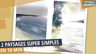 Tutoriel AQUARELLE 2 Paysages super simples en 10 mn [upl. by Areid861]