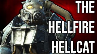 The Hellfire Hellcat  Fallout 4 Builds [upl. by Hazmah]