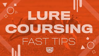 Fast Tips  UKC Lure Coursing [upl. by Lucas]