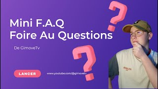 Les Réponses à Vos Questions  FAQ A seulement 4 Questions [upl. by Ryder]