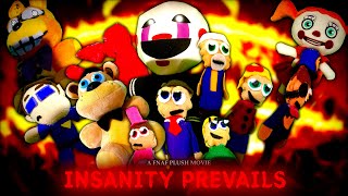 FNaF Plush Movie INSANITY PREVAILS [upl. by Towrey]