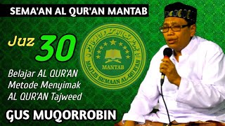 Gus Muqorrobin Juz 30  Plus Quran Tajwid  How to Learn to Read Al Quran and Listen to Quran [upl. by Drapehs]