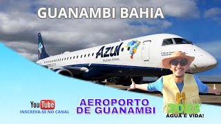 AEROPORTO DE GUANAMBI BAHIA  VIAGEM PARA ONDE VOCÊ QUISER [upl. by Natan]