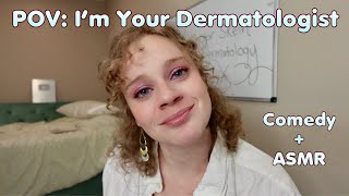 The Southern Dermatologist  ASMR Comedy [upl. by Einahpehs]