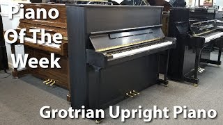 A Grotrian Upright on Piano Of The Week  Cunningham Piano Company [upl. by Annairb]