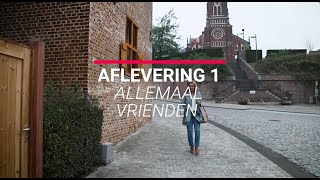 Aflevering 1  Truiense retraite  op zoek naar uw stem  quotAllemaal vriendenquot [upl. by Aires]