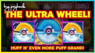 HUFF N EVEN MORE PUFF GRAND The Ultra Wheel is AMAZING First Look Demo [upl. by Kaufman]