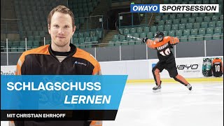 Schlagschuss Eishockey Slapshot lernen und verbessern  owayo sportsession [upl. by Anatak981]