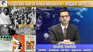 Forgotten Tale of Hindu Massacre  Moplah Genocide  Gaurav Sharma in India Talks TAGTVCanadaUSA [upl. by Harleigh]