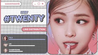 Line Distribution ITZY 있지  Twenty  Color Coded [upl. by Marlowe]