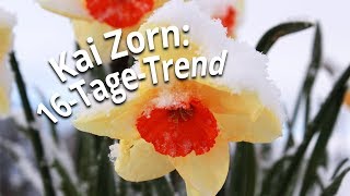 16TageTrend mit Kai Zorn Zwischen Frühlingsblühern und Schnee [upl. by Tullus318]