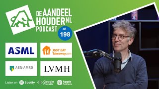 ASML Just Eat Fastned Alfen LVMH ABN AMRO OCI amp Rente  DeAandeelhouder Podcast Afl 198 [upl. by Pam]