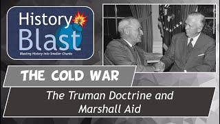 The Truman Doctrine amp Marshall Plan  USA Begins Containment [upl. by Rothmuller]