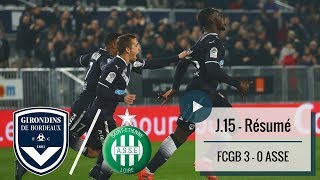 Le résumé de Bordeaux vs SaintEtienne 20172018 [upl. by Tallie]