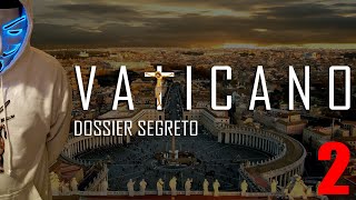 VATICANO  DOSSIER SEGRETO  ARCHIVIO SEGRETO APOSTOLICO  Che cosa nascondono [upl. by Etnahs922]