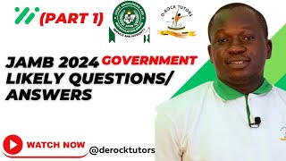 JAMB 2024 GOVERNMENT POSSIBLE QUESTIONS ANSWERED PART 1 [upl. by Brenn297]