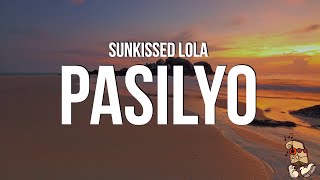 SunKissed Lola  Pasilyo Lyrics [upl. by Landy]