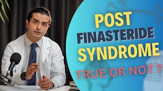 Understanding PostFinasteride Syndrome  Dr Ghorbani Explains [upl. by Yodlem]