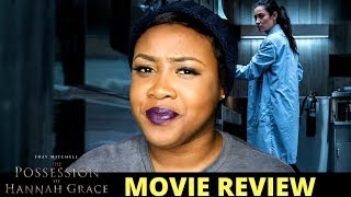 The Possession of Hannah Grace Movie Review [upl. by Bensky257]