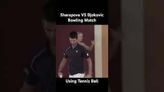 Maria Sharapova VS Novak Djokovic  Bowling Match  Tennis Balls [upl. by Youlton]