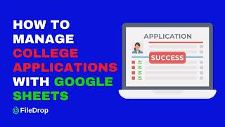 How to Manage College Applications with Google Sheets Template [upl. by Cynthia492]