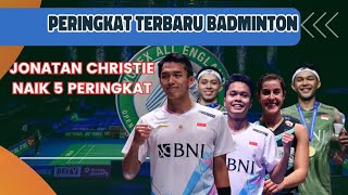 UPDATE RANGKING DUNIA BADMINTON  Jontan Christie Melesat🔥🔥🔥 [upl. by Herbert929]