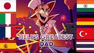 Hazbin Hotel quotHells Greatest Dadquot multilanguage 12 languages official dubs [upl. by Aleacin503]