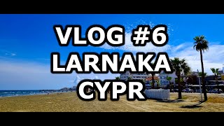 Larnaka Cypr  VLOG 006 [upl. by Markman]