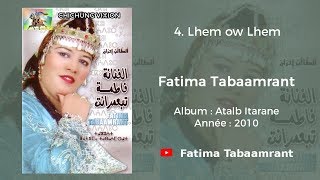 Fatima Tabaamrant  Lhem ow Lhem  2010 فاطمة تبعمرانت [upl. by Ylam]