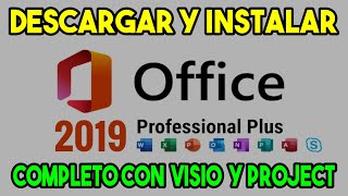 INSTALAR OFFICE 2019 PROFESIONAL PLUS COMPLETO EN EL 2024 funcionando [upl. by Anatol347]