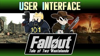 Tale of Two Wastelands FALLOUT Mod 1  User Interface [upl. by Stringer]